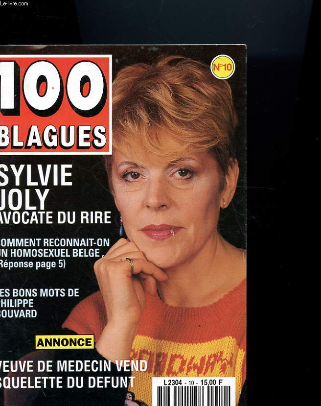 100 BLAGUES N10 - SYLVIE JOLY AVOCATE DU RIRE