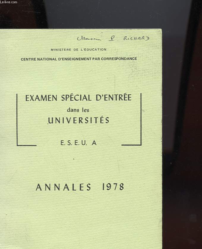 EXAMEN SPECIAL D'ENTREE DANS LES UNIVERSITES ANNALES 1978