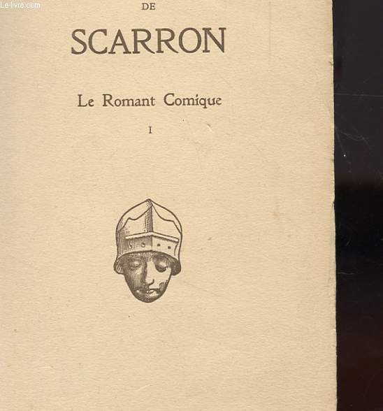 OEUVRES COMPLETES DE SCARRON EN DEUX TOMES - LE ROMANT COMIQUE