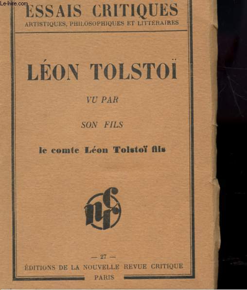 LEON TOLSTO VU PAR SON FILS