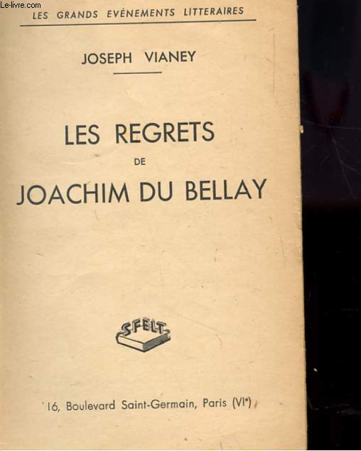 LES REGRETS DE JOACHIM DU BELLAY