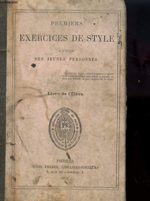 PREMIERS EXERCICES DE STYLE A L'USAGE DES JEUNES PERSONNES - LIVRE D'ELEVE