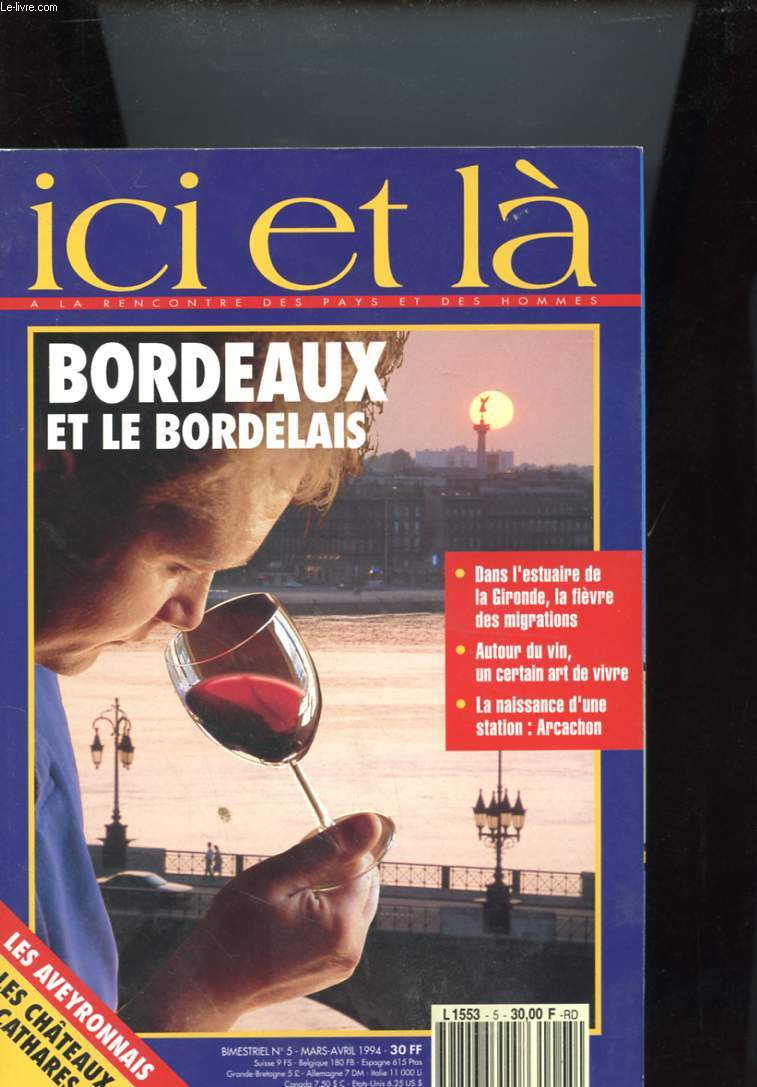 ICI ET LA N5 - BORDEAUX ET LE BORDELAIS - VIN
