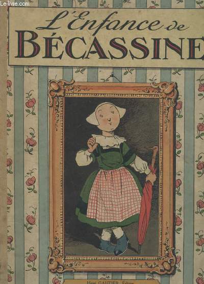 L'ENFANCE DE BECASSINE