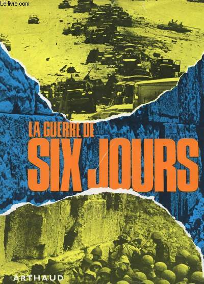 LA GUERRE DE SIX JOURS