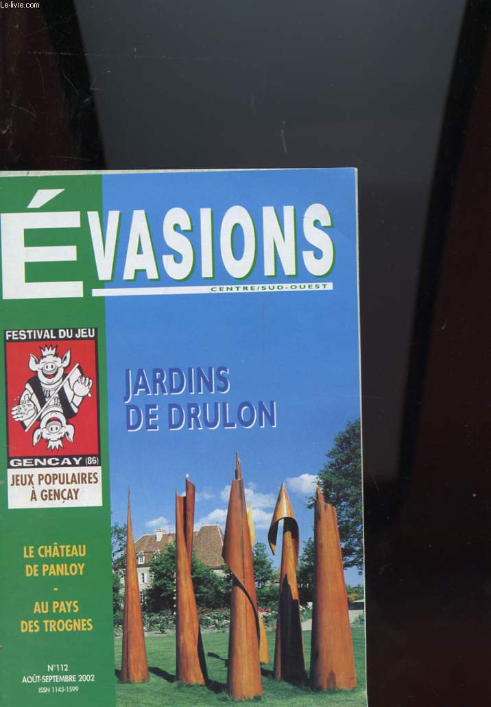 EVASION CENTRE/SUD OUEST N112 - JARDINS DE DRULON - FESTVAL DU JEU DE GENCAY