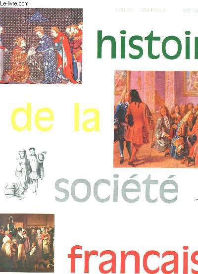 HISTOIRE DE LA SOCIETE FRANCAISE