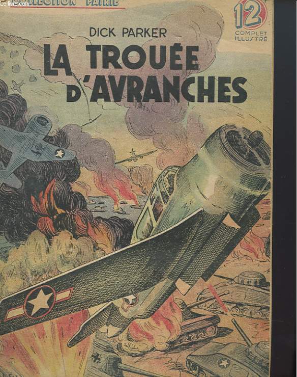 LA TROUEE D'AVRANCHES - DICK PARKER - 1947 - 第 1/1 張圖片