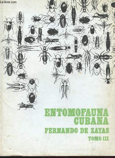 ENTOMOFAUNA CUBANA TOMO III - TOPICOS ENTOMOLOGICOS A NIVEL MEDIO PARA USO DIDACTICO SUBCLASE POLYNEOPTERA