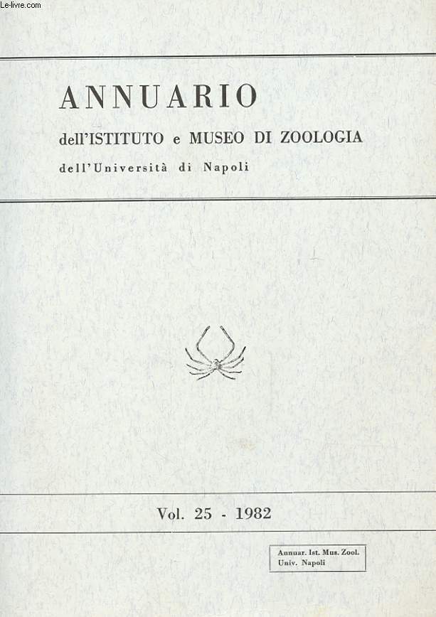 ANNUARIO DELL'ISTITUTO E MUSEO DI ZOOLOGIA DELL'UNIVERSITA DI NAPOLI - VOLUME 25