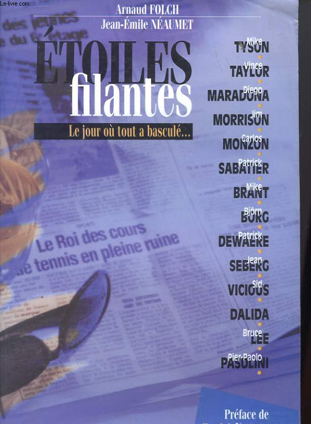 ETOILES FILANTES - LE JOUR OU TOUT A BASCULE ...