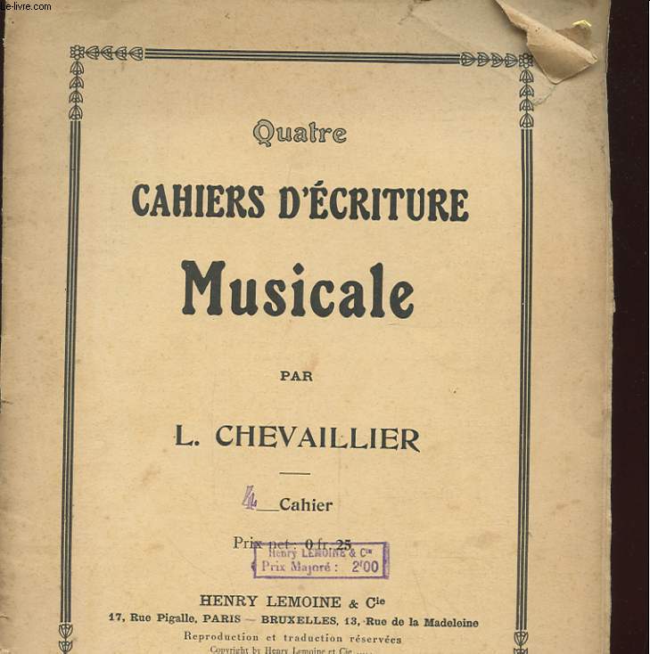 QUATRE CAHIERS D'ECRITURE MUSICALE