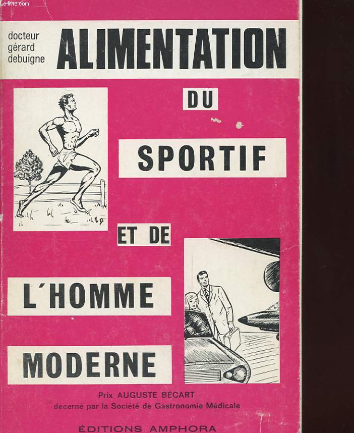ALIMENTATION DU SPORTIF ET DE L'HOMME MODERNE