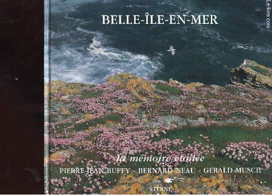 BELLE-LE-EN-MER - LA MEMOIRE ETOILE