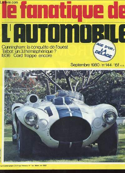 LE FANATIQUE DE L'AUTOMOBILE N144 - AGE D'OR : LA DELAGE