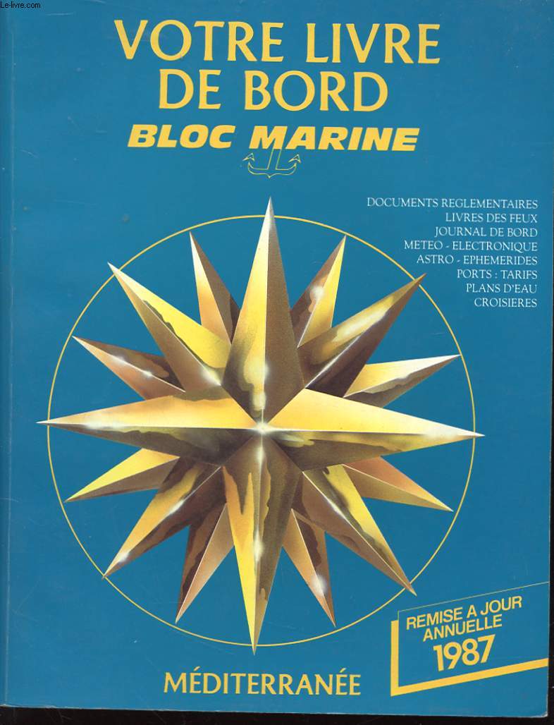 VOTRE LIVRE DE BORD - BLOC MARINE - 20E EDITION - MEDITERRANEE