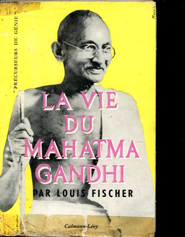 LA VIE DU MAHATMA GANDHI