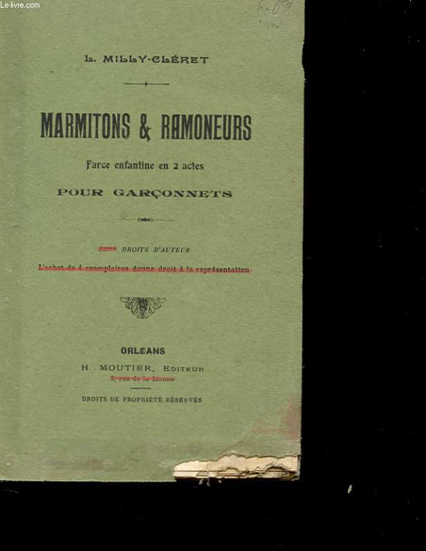 MARMITONS & RAMONEURS - FARCE ENFANTINE EN 2 ACTES POUR GARCONNETS