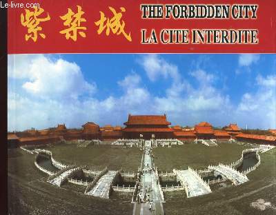 LA CITE INTERDITE - THE FORBIDDEN CITY - LA CITTA PROIBITA - CIUDAD PROHIBIDA - DIE VERBOTENE STADT