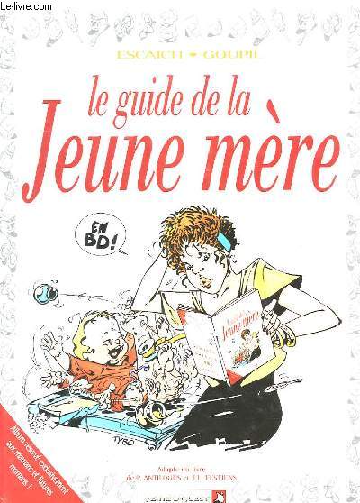 LE GUIDE DE LA JEUNE MERE 