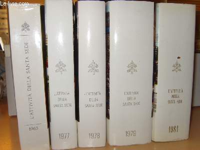 L'ATTIVITA DELLA SANTA SEDE EN 5 VOLUMES - 1963 1977 1978 1979 1981