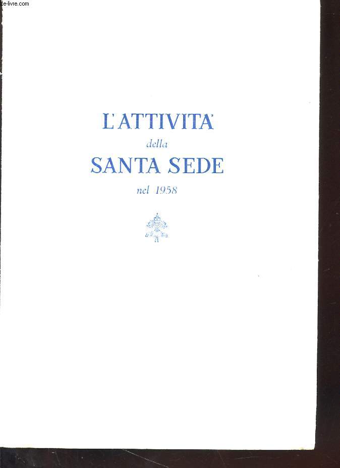 L'ATTIVITA DELLA SANTA SEDE NEL 1958