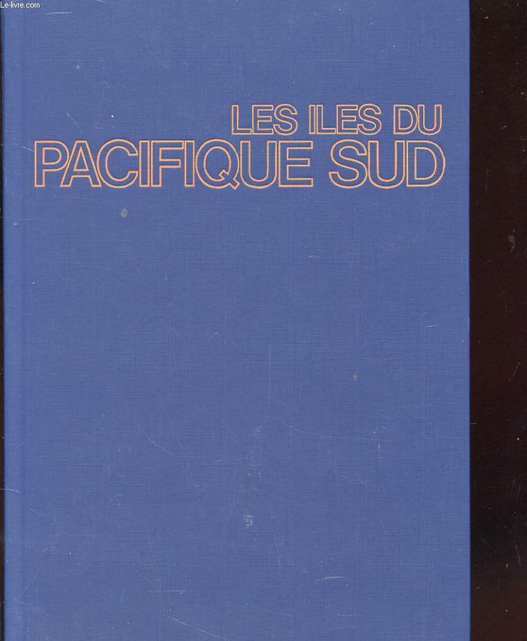 LES ILES DU PACIFIQUE SUD