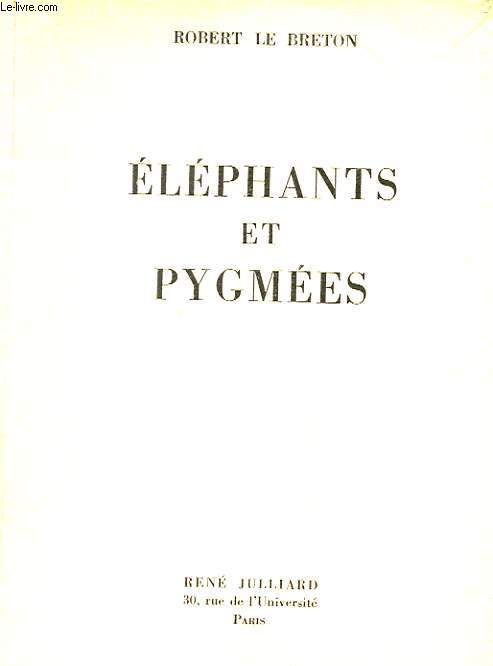 ELEPHANTS ET PYGMEES