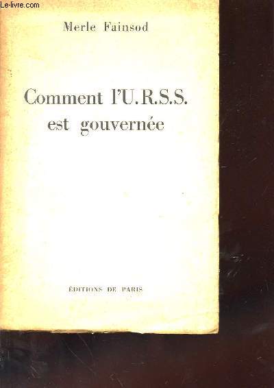 COMMENT L'URSS EST GOUVERNEE