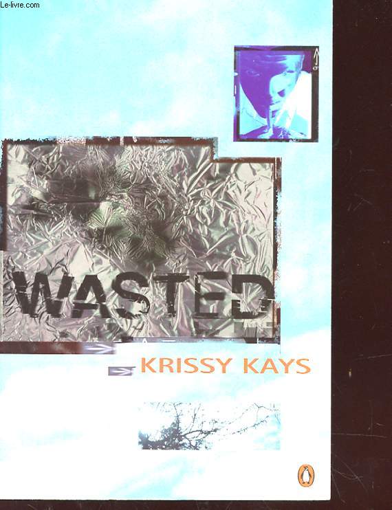 WASTED