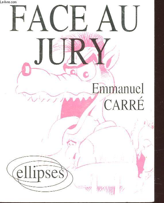 FACE AU JURY