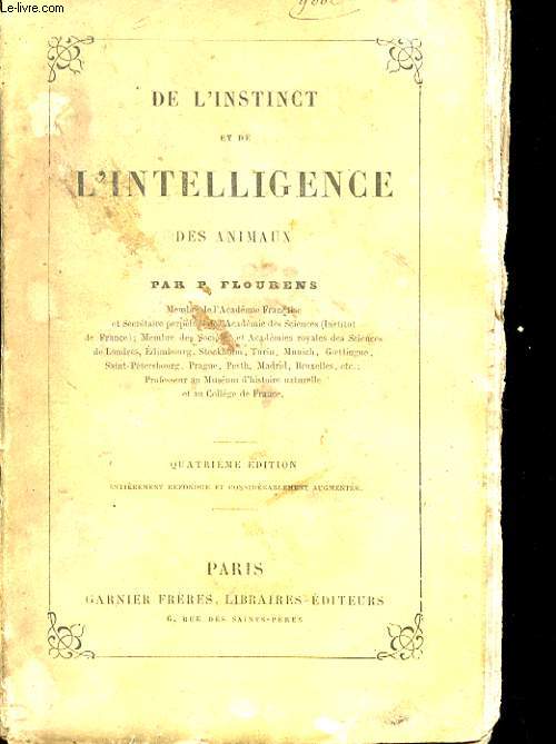 DE L'INSTINCT ET DE L'INTELLIGENCE DES ANIMAUX