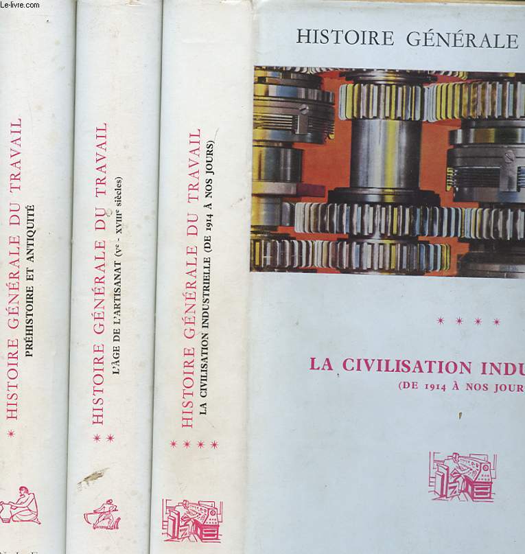 HISTOIRE GENERALE DU TRAVAIL TOME 1, 2, 3 ET 4