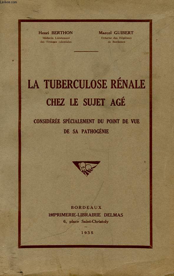 LA TUBERCULOSE RENALE CHEZ LE SUJET AGE CONSIDEREE SPECIALEMENT DU POINT DE VUE DE SA PATHOGENIE