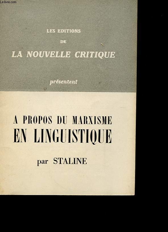 A PROPOS DU MARXISME EN LINGUISTIQUE