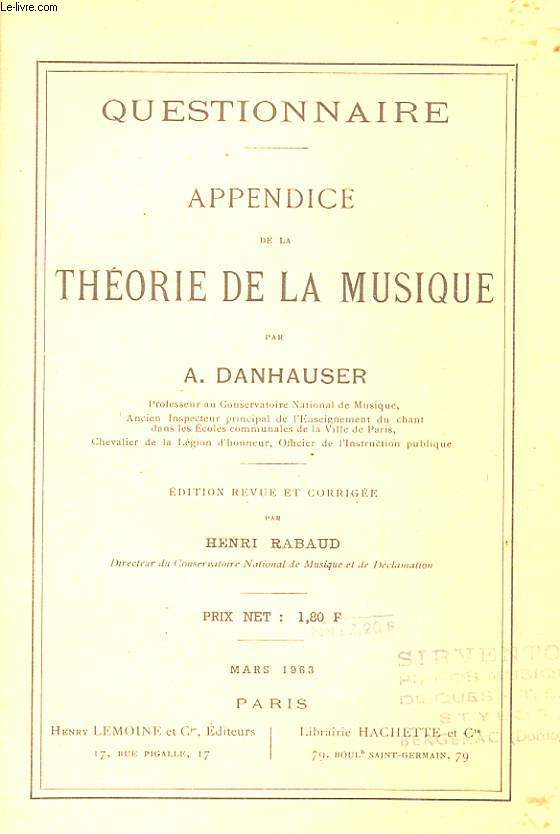 QUESTIONNAIRE - APPENDICE DE LA THEORIE DE LA MUSIQUE PAR A. DANHAUSER