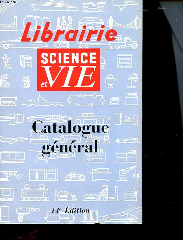LIBRAIRIE SCIENCE ET VIE - CATALOGUE GENERAL