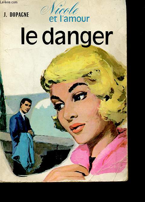 NICOLE ET L'AMOUR LE DANGER