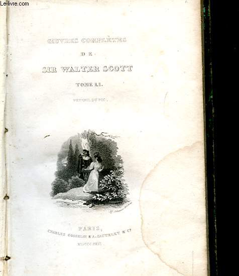 OEUVRES COMPLETES DE SIR WALTER SCOTT TOME II - PEVERIL DU PIC