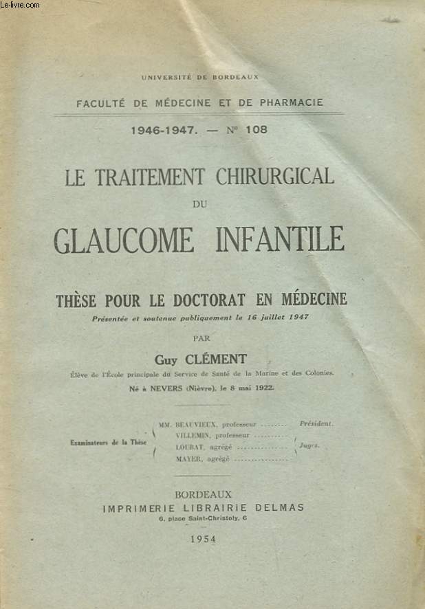 LE TRAITEMENT CHIRUGICAL DU GLAUCOME INFANTINE - THESE POUR LE DOCTORAT EN MEDECINE