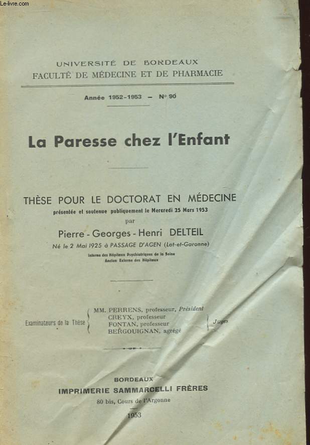 LA PARESSE CHEZ L'ENFANT - THESE POUR LE DOCTORAT EN MEDECINE