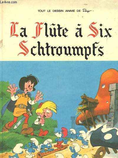 LA FLUTE A SIX SCHTROUMPFS