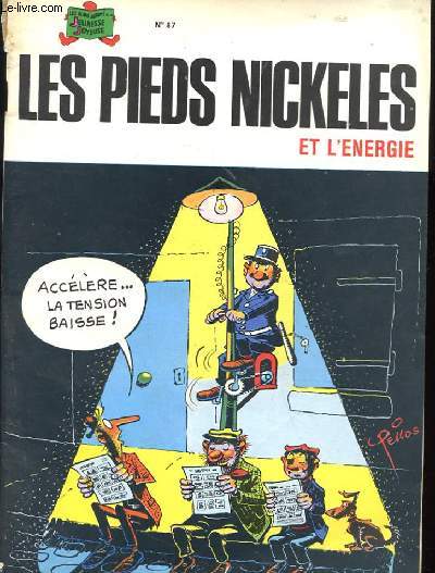 LES PIEDS NICKELES N87 - ET L'ENERGIE