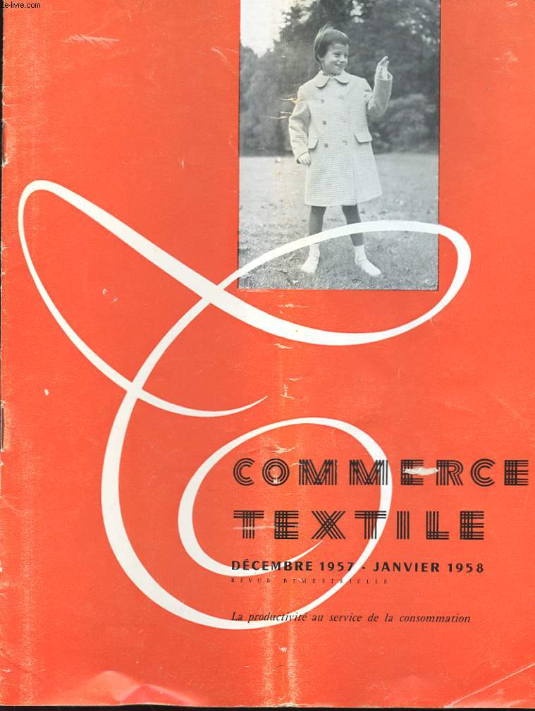 COMMERCE TEXTILE DECEMBRE 1957 - JANVIER 1958