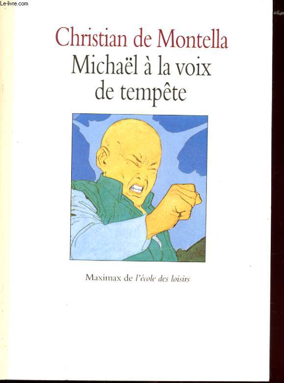 MICHAEL A LA VOIX DE TEMPETE