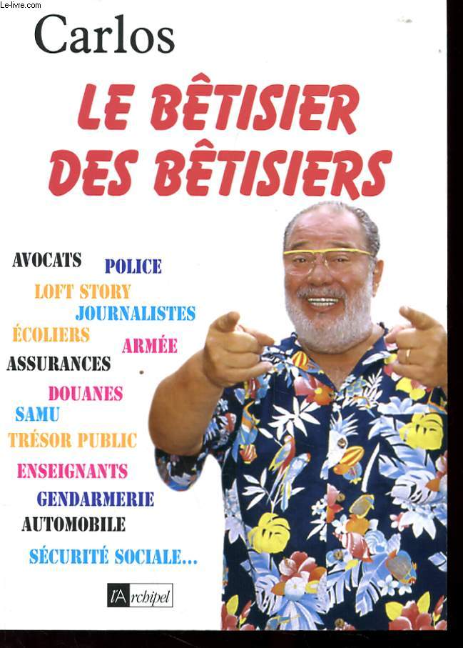 LE BETISIERS DES BETISIERS