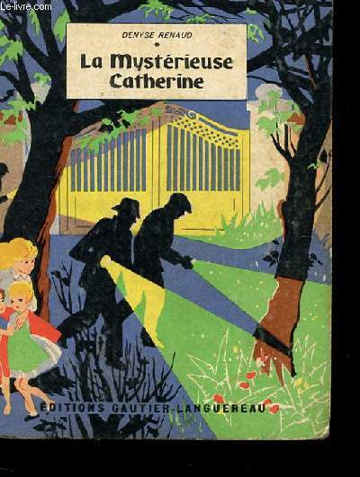 LA MYSTERIEUSE CATHERINE