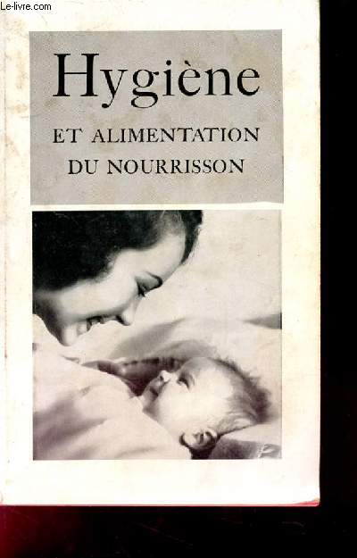 HYGIENE ET ALIMENTATION DU NOURISSON