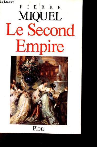 LE SECOND EMPIRE