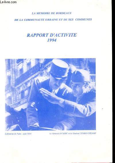 RAPPORT D'ACTIVITE DE LA COMMUNAUTE URBAINE DE BORDEAUX ET DE SES COMMUNES. 1994